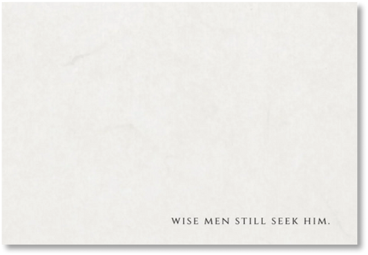 Wise Men Still Seek Him - Print